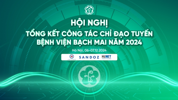 Thư mời Hội nghị công tác Chỉ đạo tuyến Bệnh viện Bạch Mai năm 2024